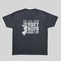 Jersey Boys Jerky Dri-Power Tee